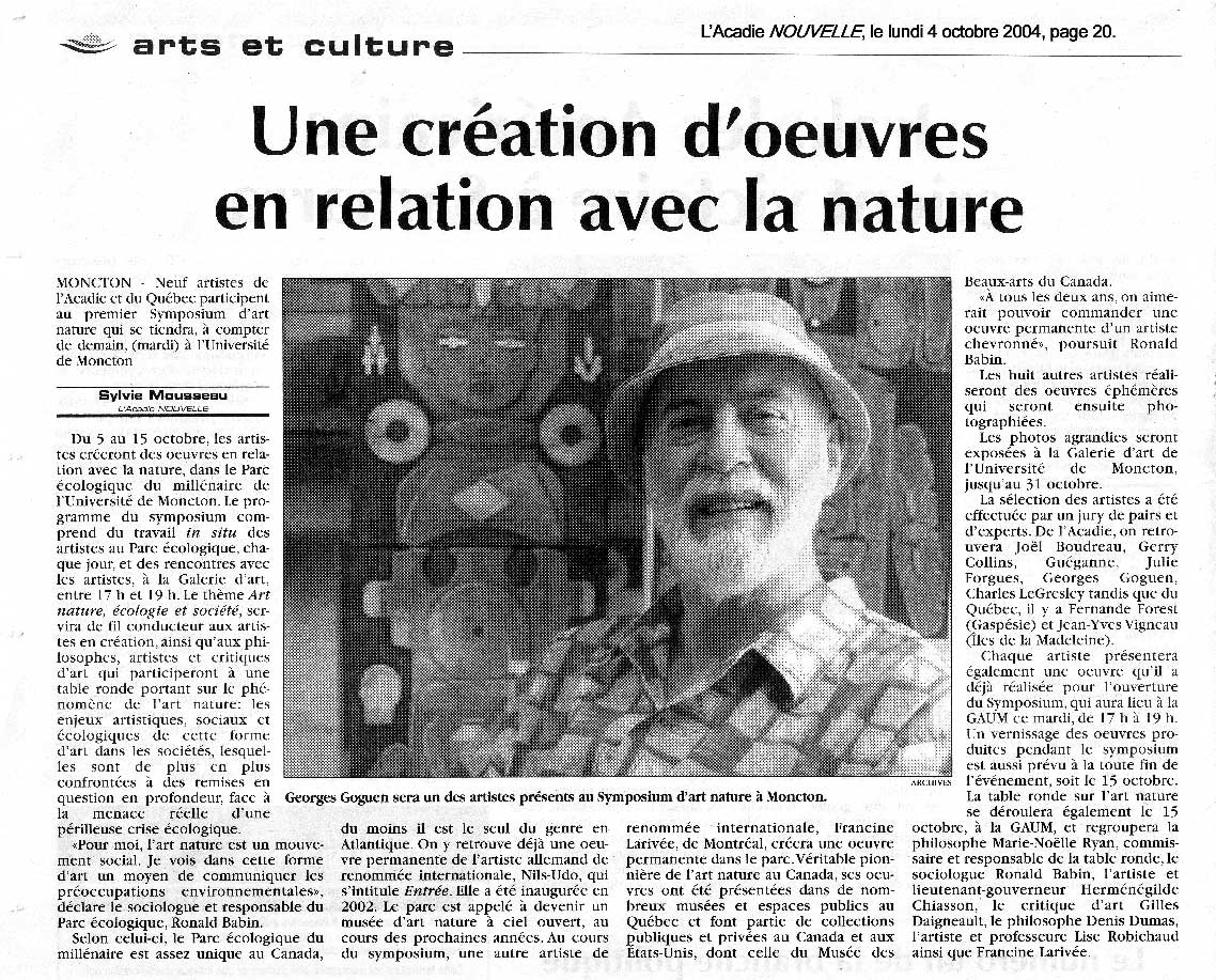 Sylvie Mousseau, Une création d'oeuvres en relation avec la nature, L'Acadie NOUVELLE, 4 oct. 2004, p. 20 